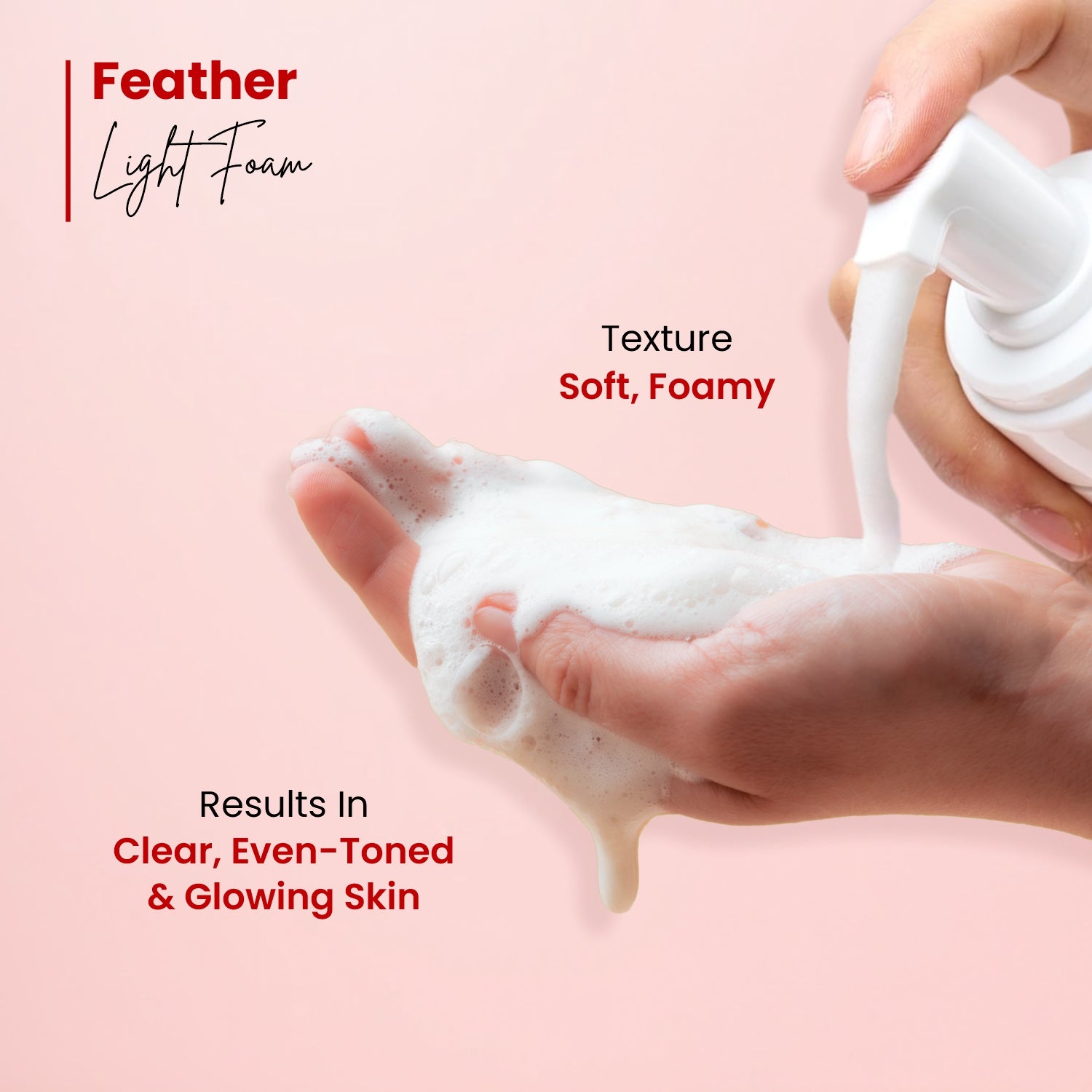 Clairis Cleanse Red Algae Foaming Face Wash 
results in even toned, clear and glowing skin